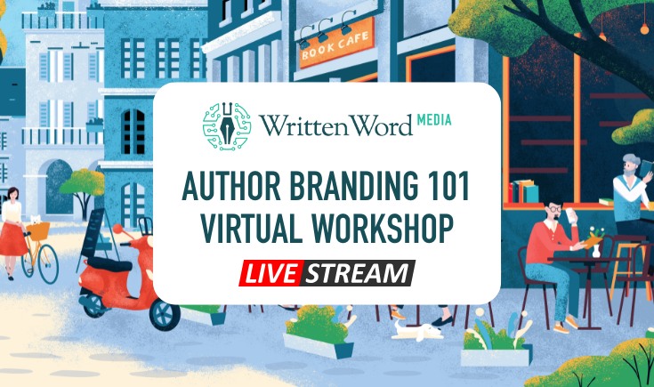 Press Release: Written Word Media Announces New Author Branding 101 Live Workshop